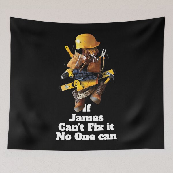 Item preview, If James can't fix it no one can - Working Funny designed and sold by elhefe.