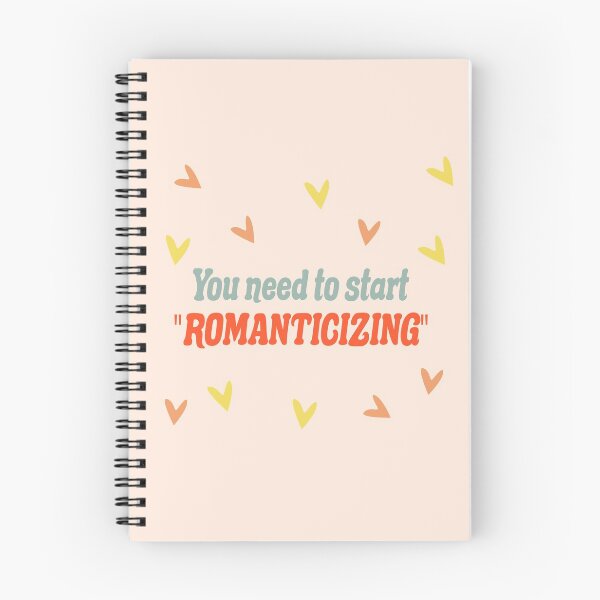 Item preview, You need to start romanticizing designed and sold by 1604techni.