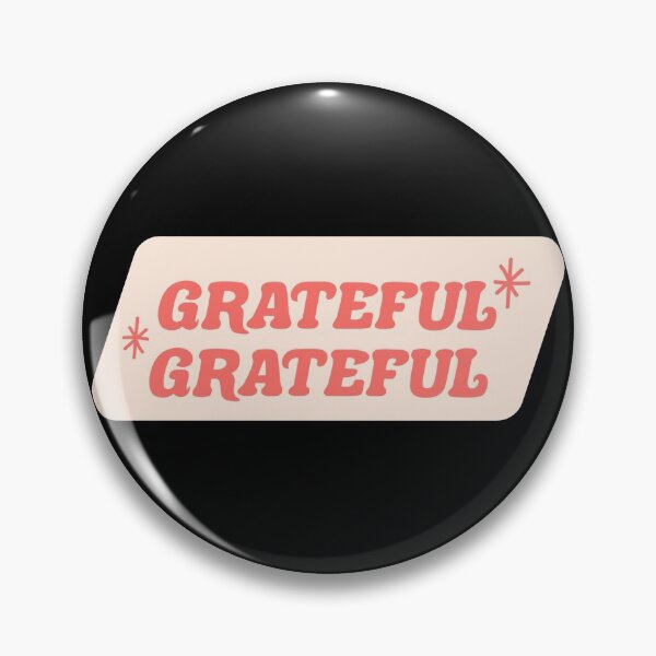Item preview, Be Grateful designed and sold by 1604techni.