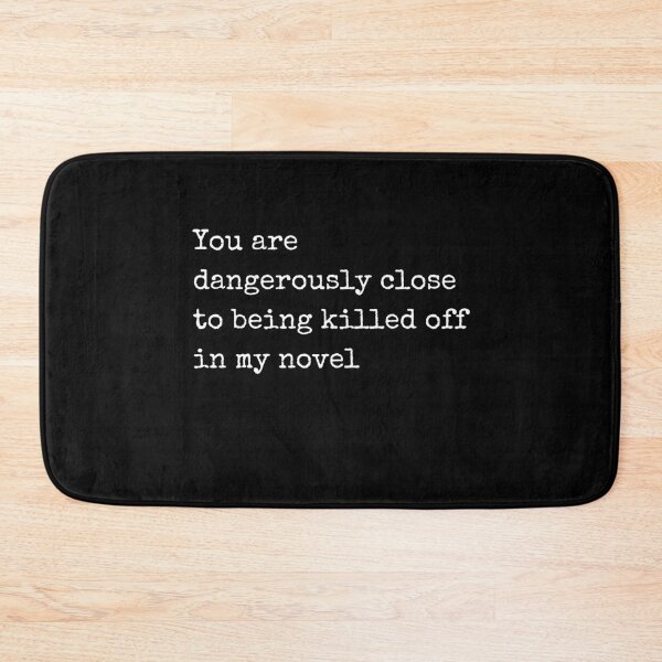 Item preview, Author Writing Fun You Are Dangerously Close designed and sold by Two Left Hands Design.