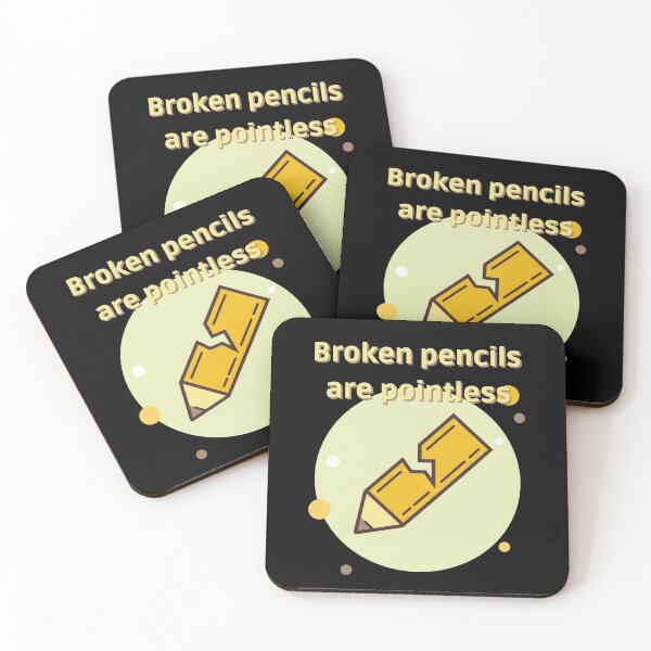 Item preview, Broken Pencils Are Pointless Humor Teachers designed and sold by Two Left Hands Design.