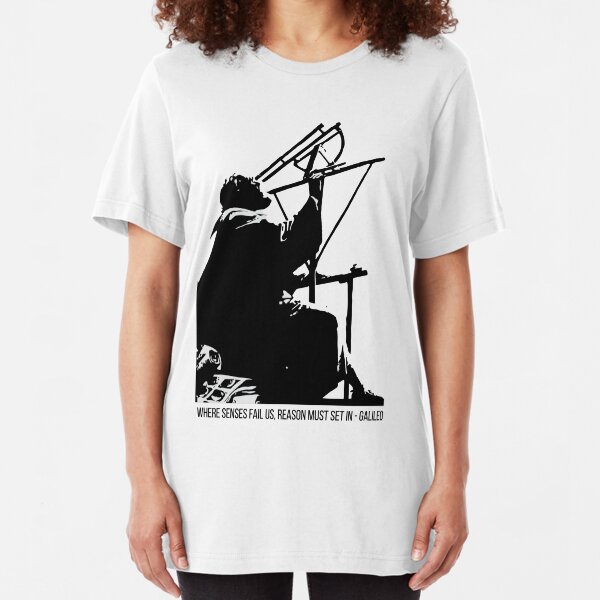 Galileo Galilei - Where senses fail us Slim Fit T-Shirt