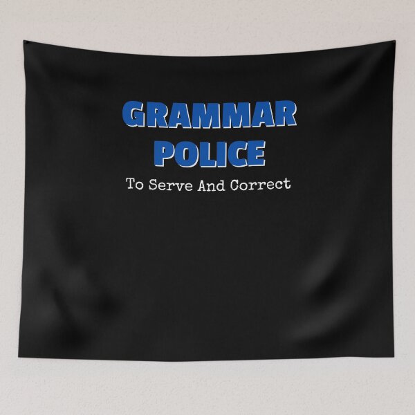 Item preview, Police Grammar To Serve And Correct designed and sold by Two Left Hands Design.