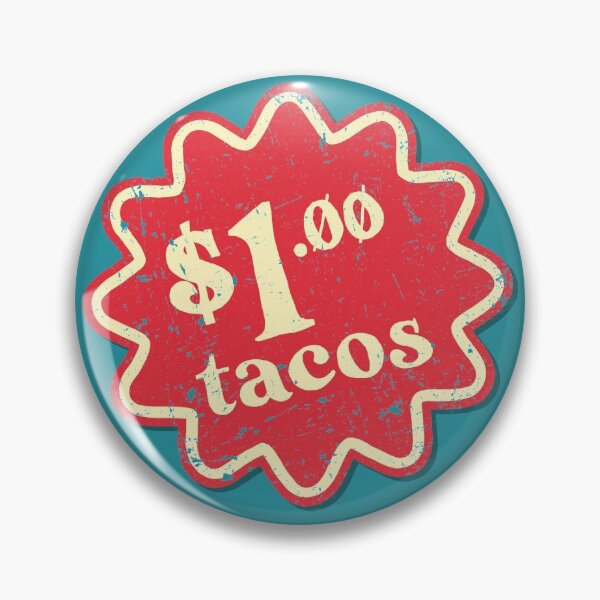 Item preview, One Dollar Tacos designed and sold by BottleBomb.