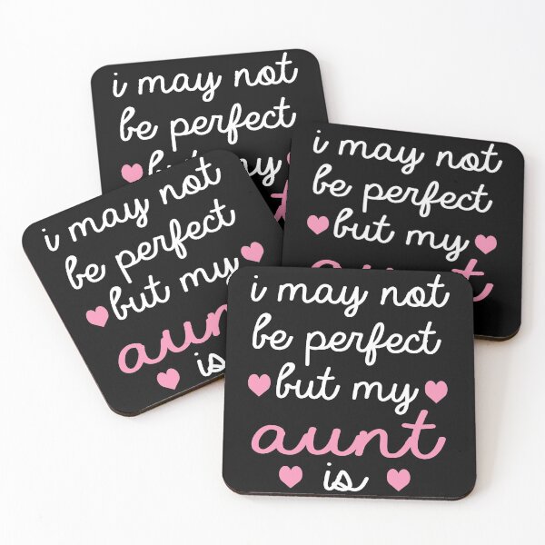 Item preview, best gift for aunt i may not be perfect but my aunt is designed and sold by alaechamlal.