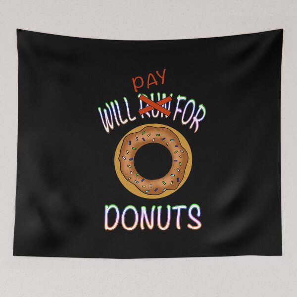 Item preview, Will Pay For Donuts - Chocolate designed and sold by BusyMonkeys.