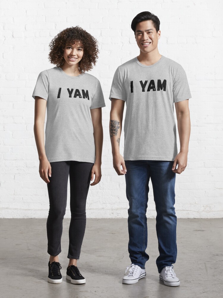 I Yam | He / She´s my sweet potato | Couples Shirt | Matching Shirt |  Thanksgiving Gift T-shirt for Sale by LuJo-Creatives | Redbubble | yam t- shirts - she s my