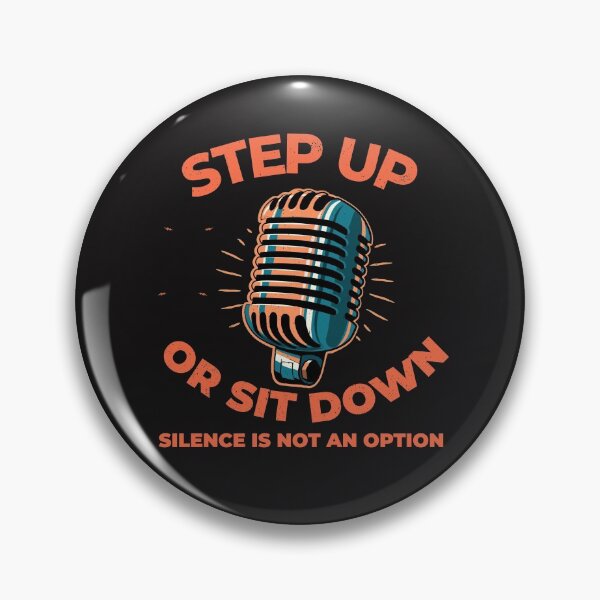 Item preview, STEP UP OUR SIT DOWN SILENCE IS NOT AN OPTION designed and sold by jreiter57.