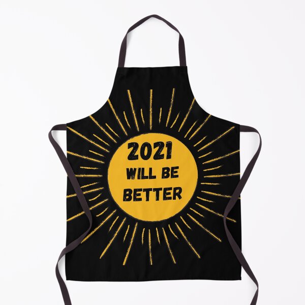 Item preview, funny new year 2021 will be better sun designed and sold by fra02.