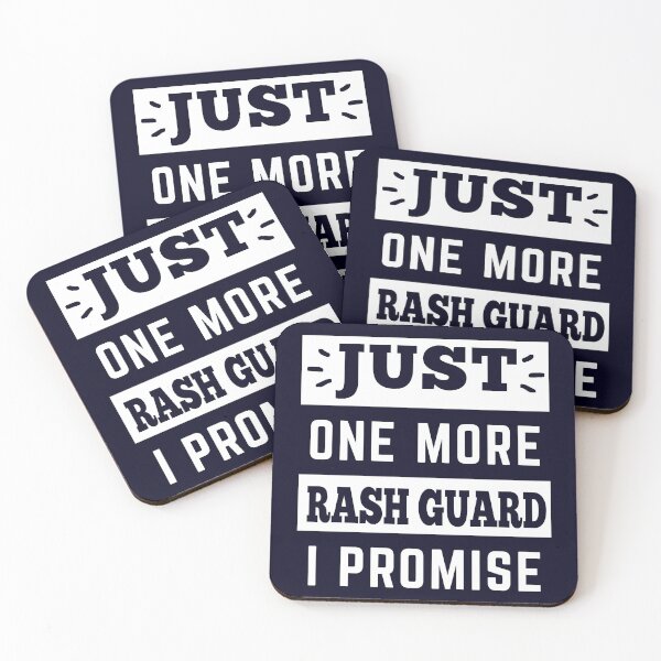 Item preview, Just One More Rash Guard I Promise - BJJ Jiu Jitsu Humor designed and sold by GreenSlate.