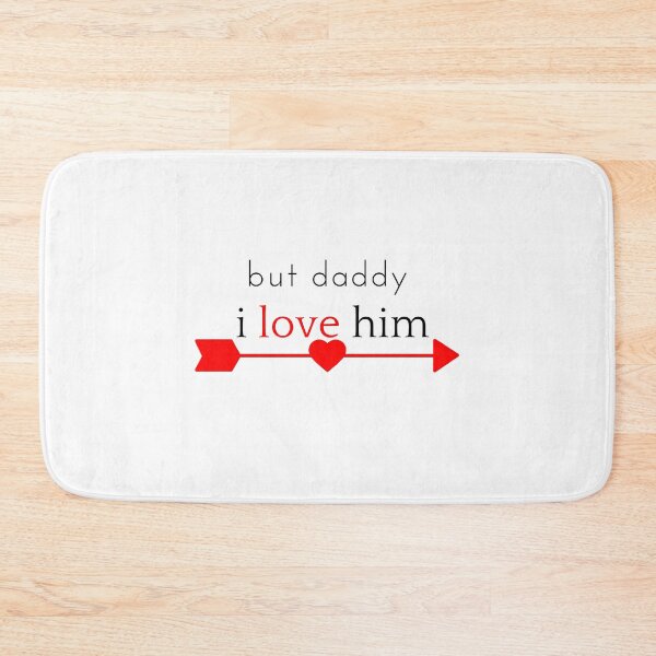 Item preview, But Daddy I Love Him designed and sold by hemokhtar.