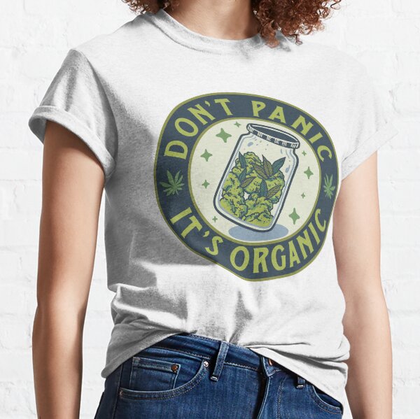 Don't Panic, It's Organic Classic T-Shirt