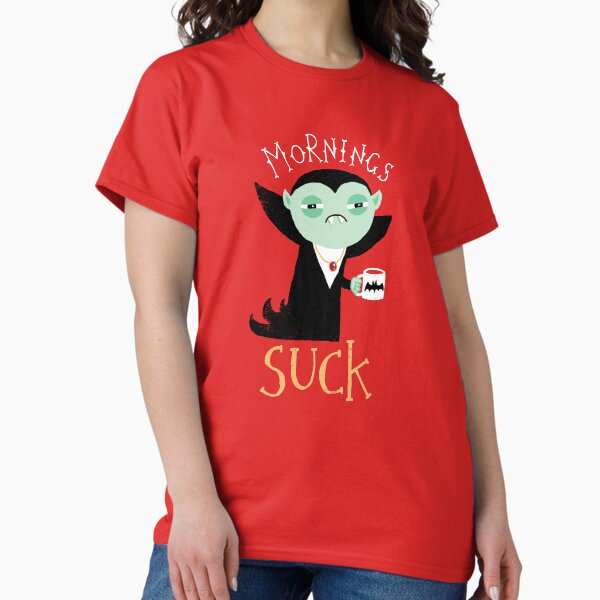 Item preview, Mornings Suck designed and sold by DinoMike.
