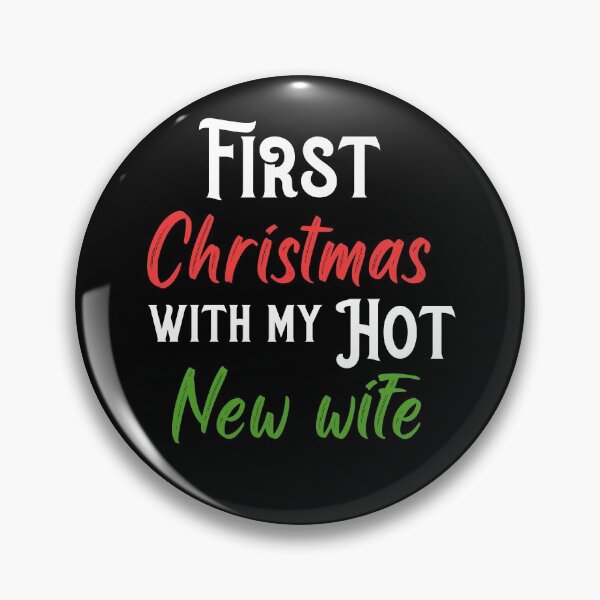 Item preview, First christmas with my hot new wife designed and sold by BasicWear.