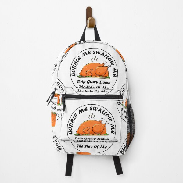 Item preview, gobble me swallow me drip gravy down the side of me turkey designed and sold by AdoteE.
