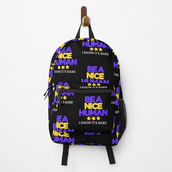 Item preview, BE A NICE HUMAN I KNOW ITS HARD designed and sold by jreiter57.