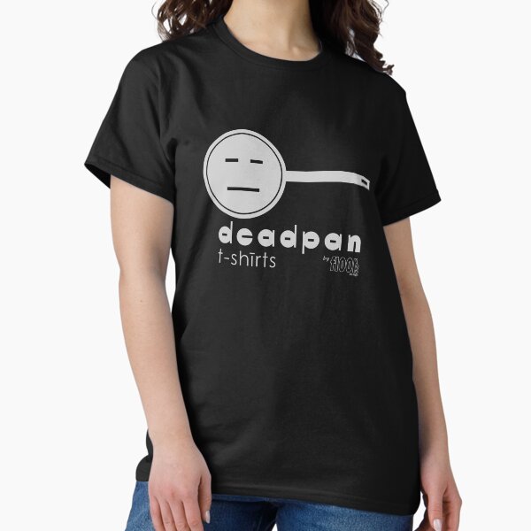 Item preview, Deadpan T-Shirts by floor3design Light/Dark designed and sold by floor3design.
