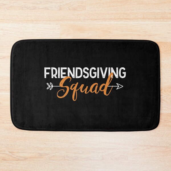 Item preview, Friendsgiving squad - Funny thanksgiving gift designed and sold by nananinanana.