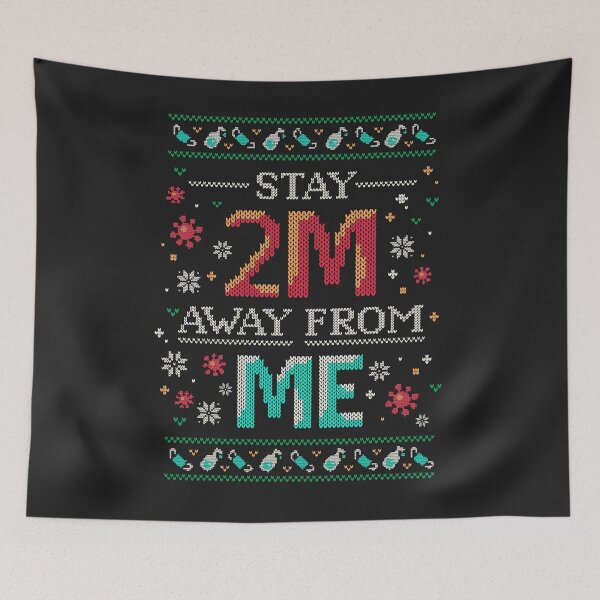Item preview, Stay 2m Away From Me // Social Distancing Christmas 2020 designed and sold by Geekydog.