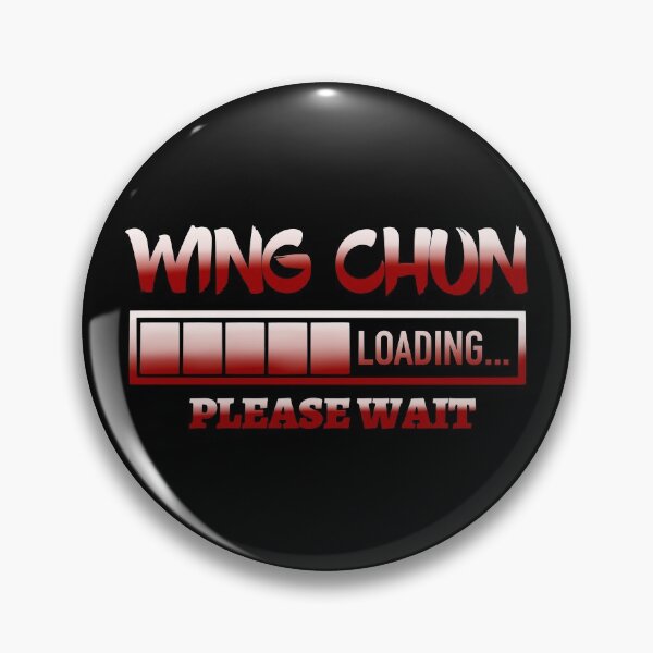 Item preview, Wing Chun Loading Please Wait Novelty  designed and sold by Tatt-Hooligans.