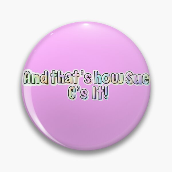 Item preview, And thats how Sue C's it  designed and sold by rocococo29.