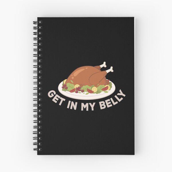 Item preview, Get In My Belly designed and sold by Mariano Topno.