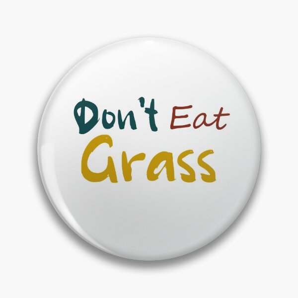 Item preview, Don't Eat Grass  Vintage  , Best Gift  designed and sold by Soukainadesign.