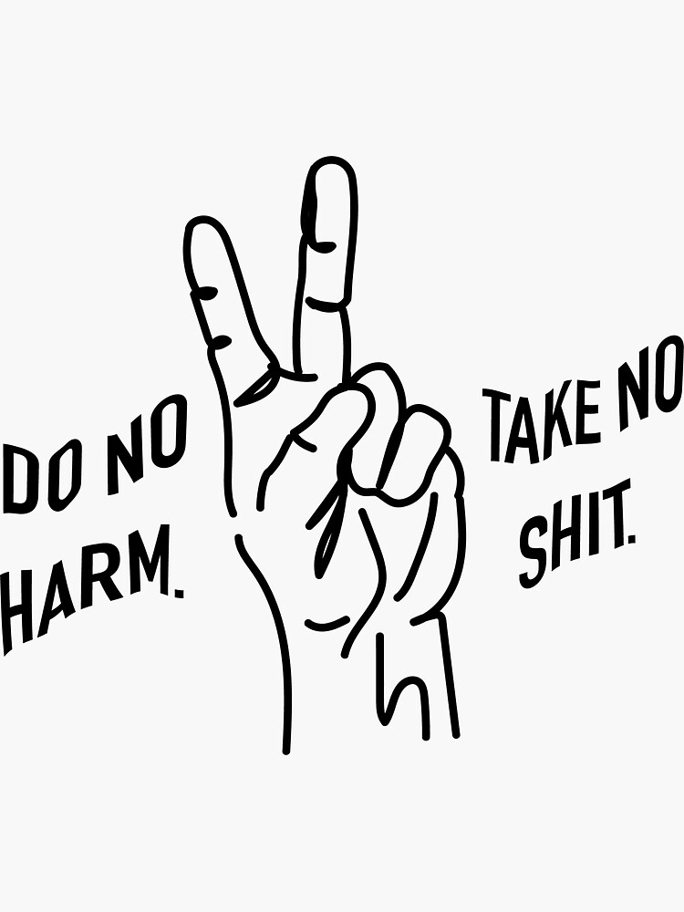 "DO NO HARM" Sticker for Sale by AnnPitts Redbubble