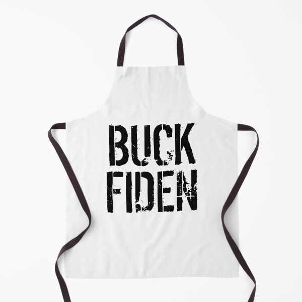 Item preview, Buck Fiden, Anti Joe Biden, Trump designed and sold by LEByasser.