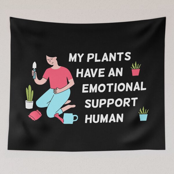 Item preview, My Plants Have an Emotional Support Human – Horticulturist Gardener Love designed and sold by The Green Corner.