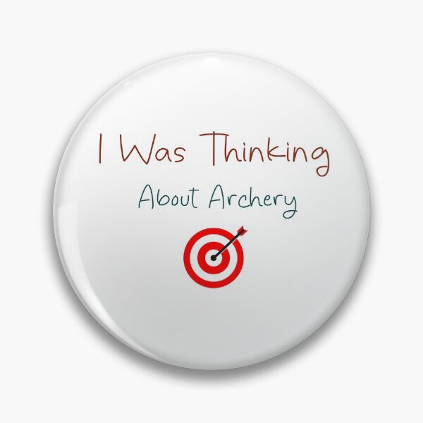 Item preview, I Was Thinking About Archery ,  Best Gift For Archery  Lover designed and sold by Soukainadesign.