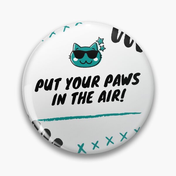 Item preview, Put your paws in the air designed and sold by Thisisyourworld.