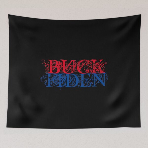 Item preview,  Buck Fiden, Anti Joe Biden, Trump designed and sold by LEByasser.
