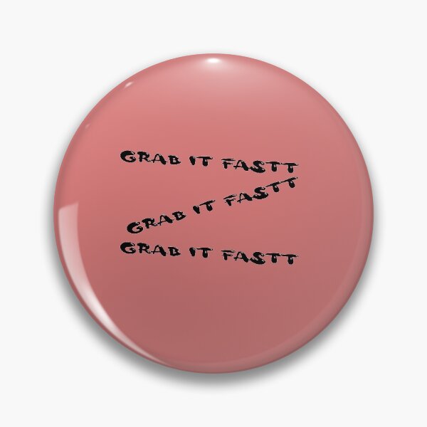 Item preview, Grab It Fastt designed and sold by customgiftstore.