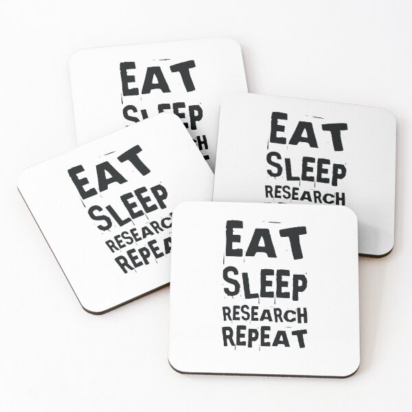 Item preview, Eat, Sleep, Research, Repeat designed and sold by AndArte.