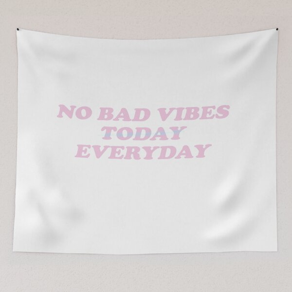 Item preview, no bad vibes today everyday designed and sold by venus-ian.