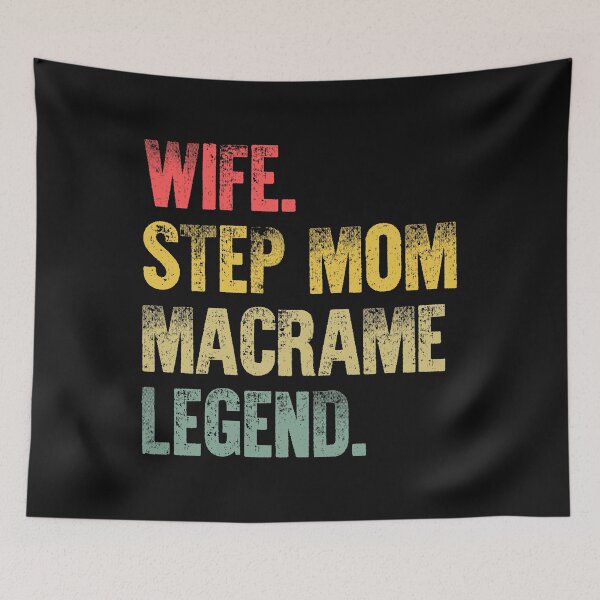 Item preview, Best Mother Women Funny Gift T Shirt Wife Step Mom Macrame Legend designed and sold by Bendthetrend.