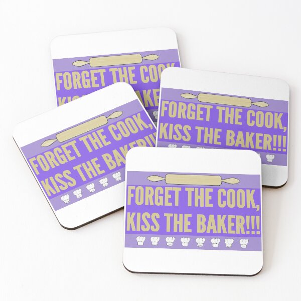 Item preview, Forget that cook - Kiss that baker! designed and sold by janraydesigns.