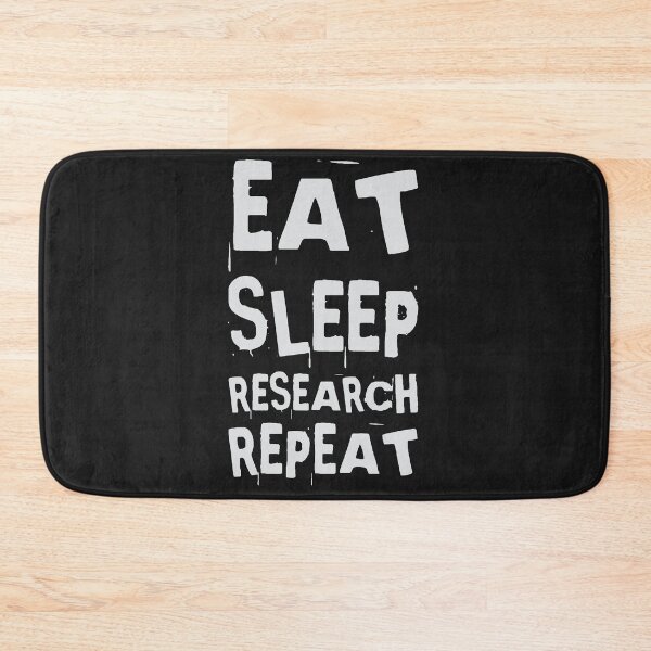 Item preview, Eat, Sleep, Research, Repeat designed and sold by AndArte.