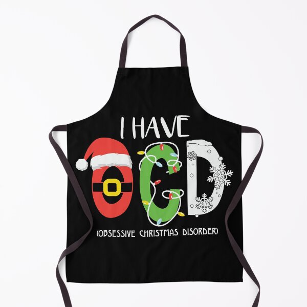 Obsessive Christmas Disordered OCD Xmas Apron