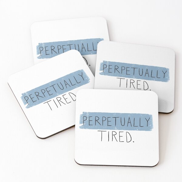 Item preview, Perpetually Tired. designed and sold by MoxyBlack.