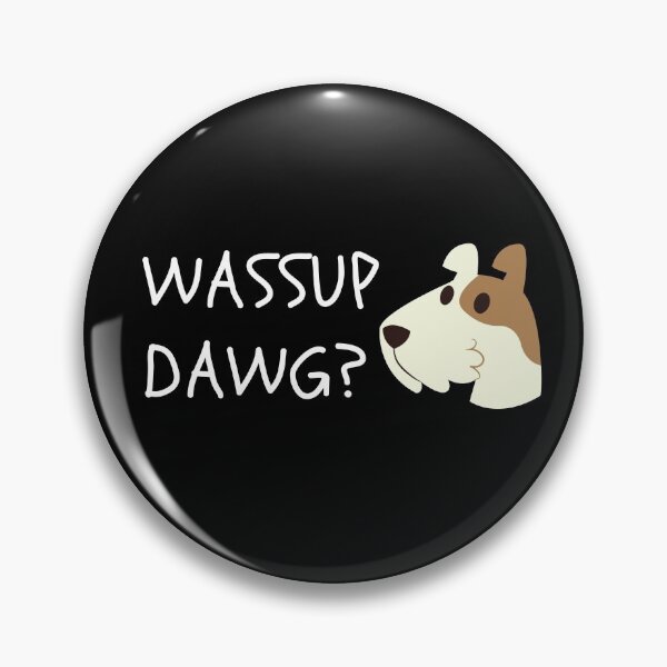 Item preview, What's Up Dog? Funny designed and sold by fantasticpud.