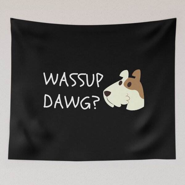 Item preview, What's Up Dog? Funny designed and sold by fantasticpud.