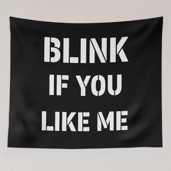 Item preview, Blink If You Like Me Essential T-Shirt, funny t-shirts & stickers and hoodies.. designed and sold by Aleekr1.