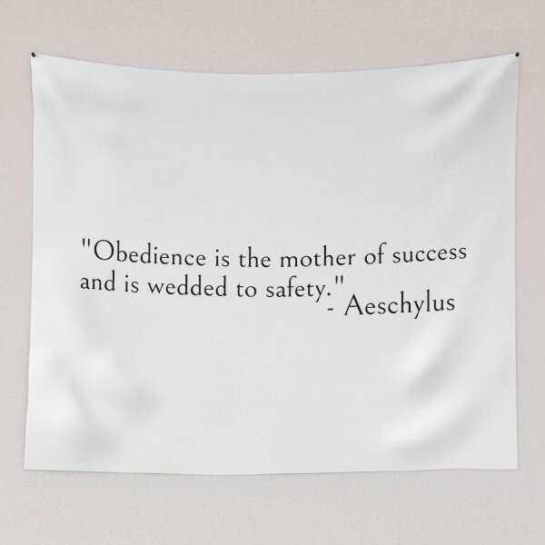Item preview, Aeschylus quote, Obedience is the mother of success designed and sold by ds-4.