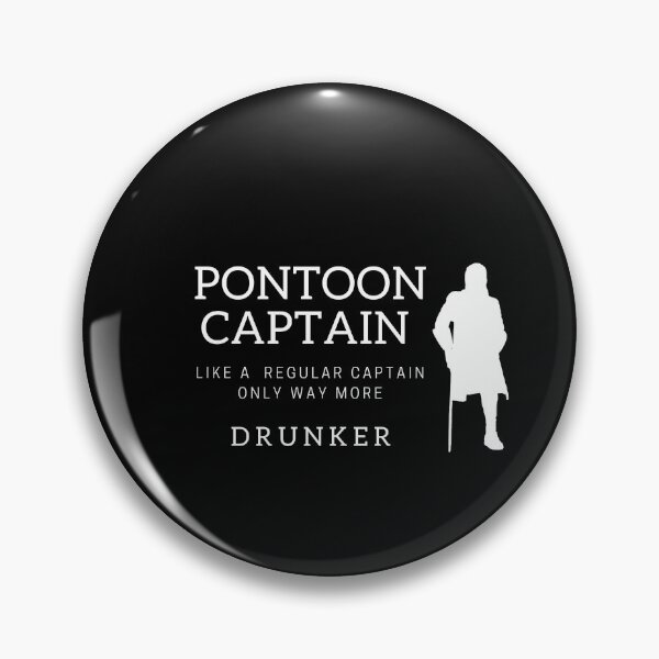 Item preview, Pontoon Captain Like A Regular Captain Only Way More Drunk designed and sold by hemokhtar.