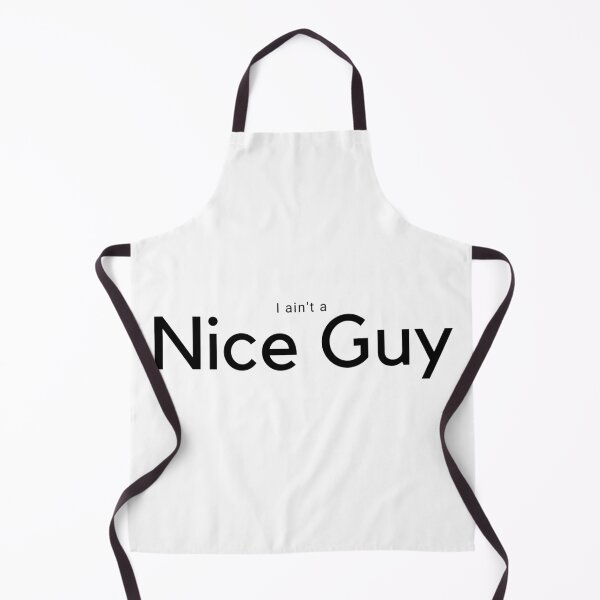 Item preview, I Ain't a Nice Guy designed and sold by dimitar-pnankov.