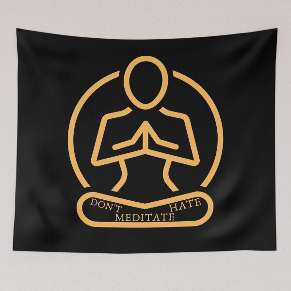 Item preview, Dont Hate Meditate designed and sold by TrendKing.