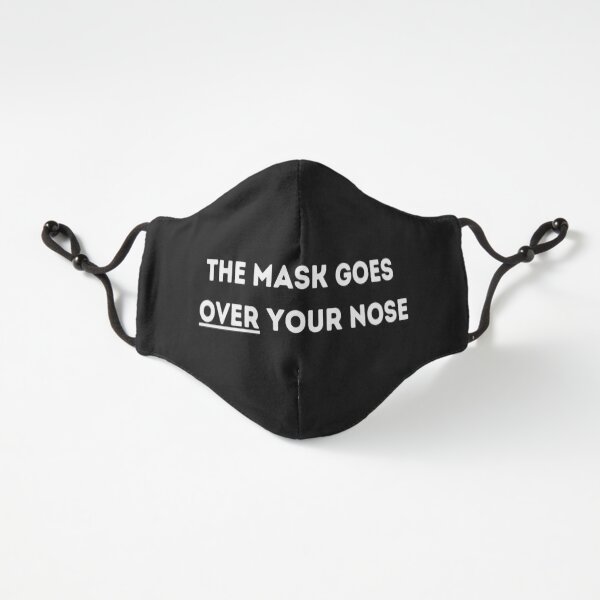 The Mask Goes Over Your Nose Fitted 3-Layer