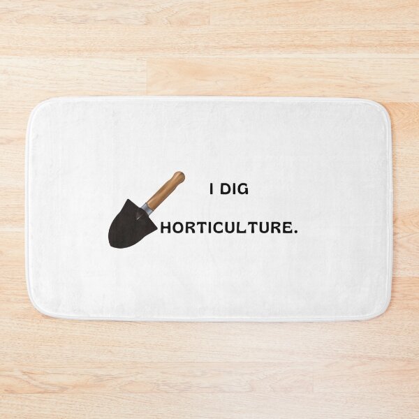 Item preview, I dig horticulture - horticulturist Love Gardening Funny Design Farming Gardener Farmer Growing Vegetables Hydroponics Vegan Roses Plant Herbalist Hemp designed and sold by CJCTEES.